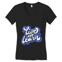 Live And Learn Blue Women's V-neck T-shirt | Artistshot