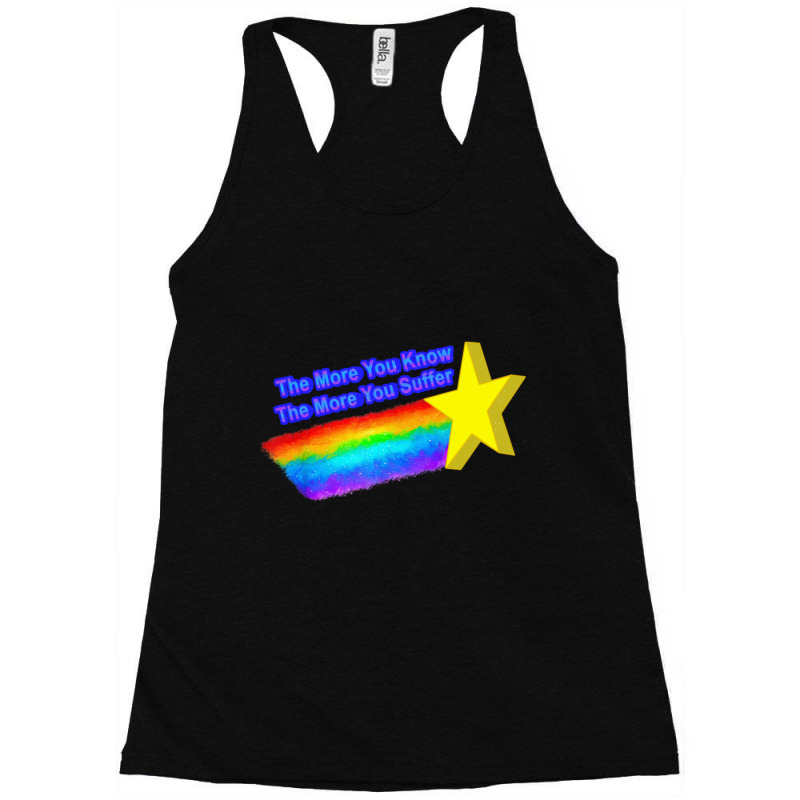 The More You Know The More You Suffer Racerback Tank by cm-arts | Artistshot