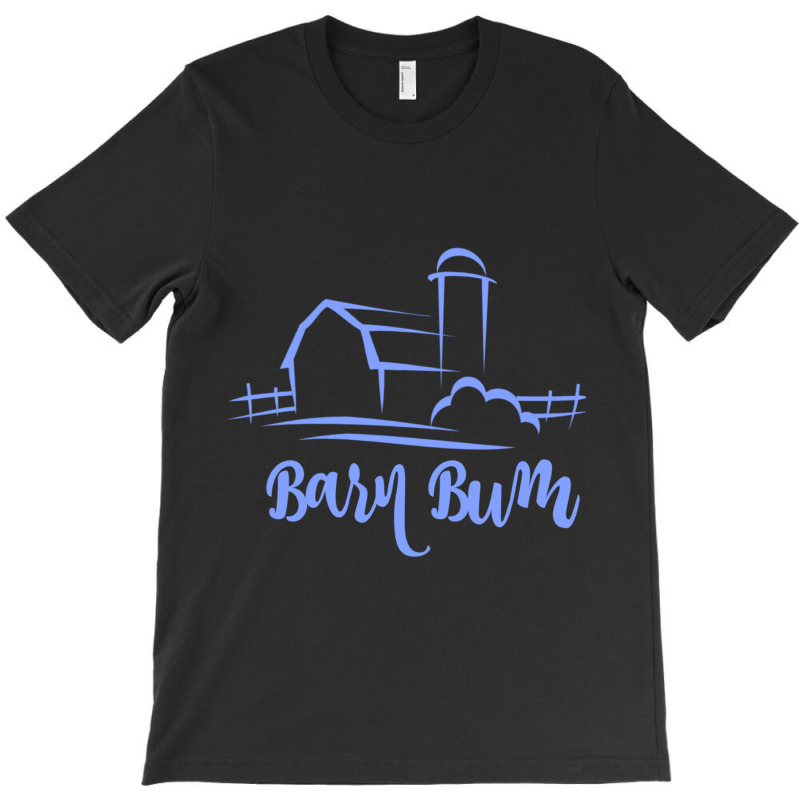 Barn Bum T-shirt | Artistshot