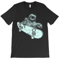 Sloth Riding A Skateboard, Sloth, Riding, Skateboard, Guys Animal, All T-shirt | Artistshot