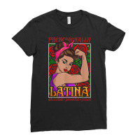 Phenomenally Latina Educated Powerful Proud, Latina Hispanic T Shirt Ladies Fitted T-shirt | Artistshot