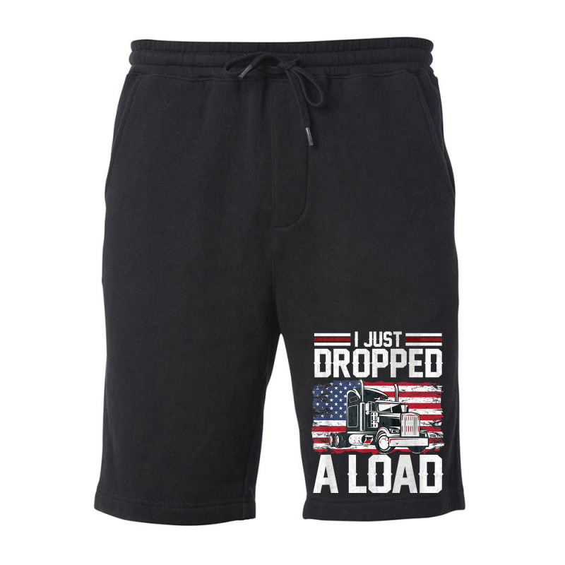 I Just Dropped A Load Funny Trucker American Flag Fleece Short | Artistshot