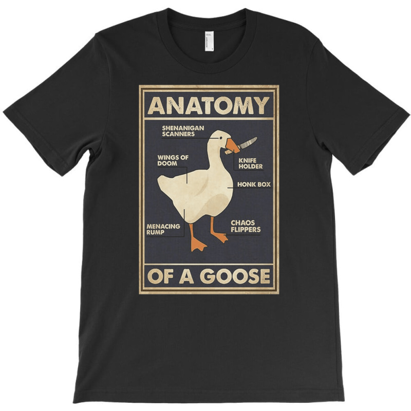 Anatomy Of A Goose, Anatomy, A Goose, Anatomy Of A Goose Vintage, Anat T-shirt | Artistshot