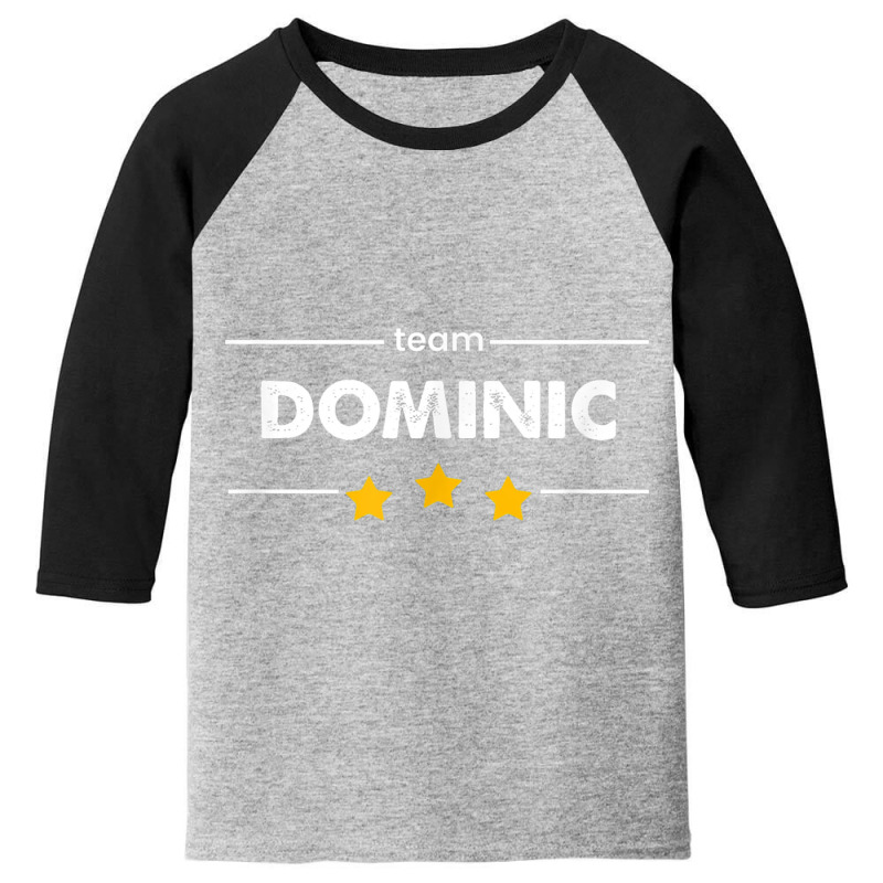 Family Name Surname Or First Name  Team Dominic T Shirt Youth 3/4 Sleeve by cm-arts | Artistshot