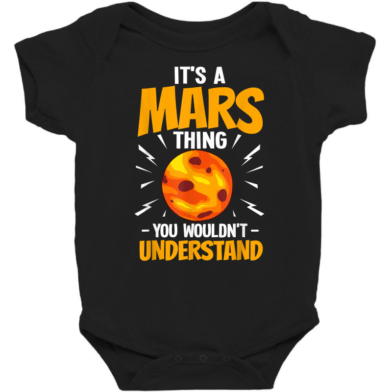 Mars Red Planet Ring Solar System Atmosphere Space T Shirt Baby Bodysuit by cm-arts | Artistshot