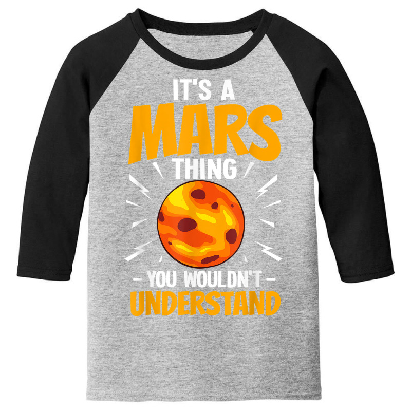 Mars Red Planet Ring Solar System Atmosphere Space T Shirt Youth 3/4 Sleeve by cm-arts | Artistshot