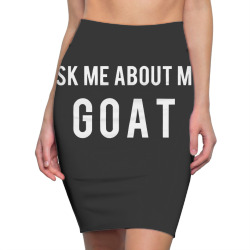 goat ask me about goat Pencil Skirts | Artistshot