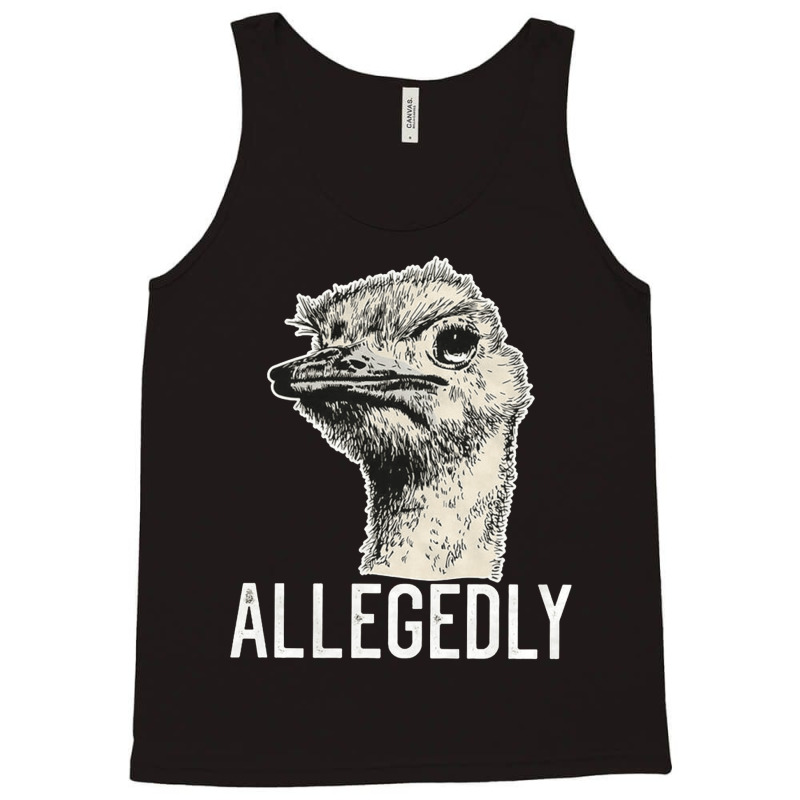 Letterkenny Allegedly Ostrich, Letterkenny Allegedly Ostrich Art, Lett Tank Top | Artistshot