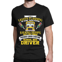 Im A School Bus Driver School Bus Driver Men Women Kids Gift Classic T-shirt | Artistshot