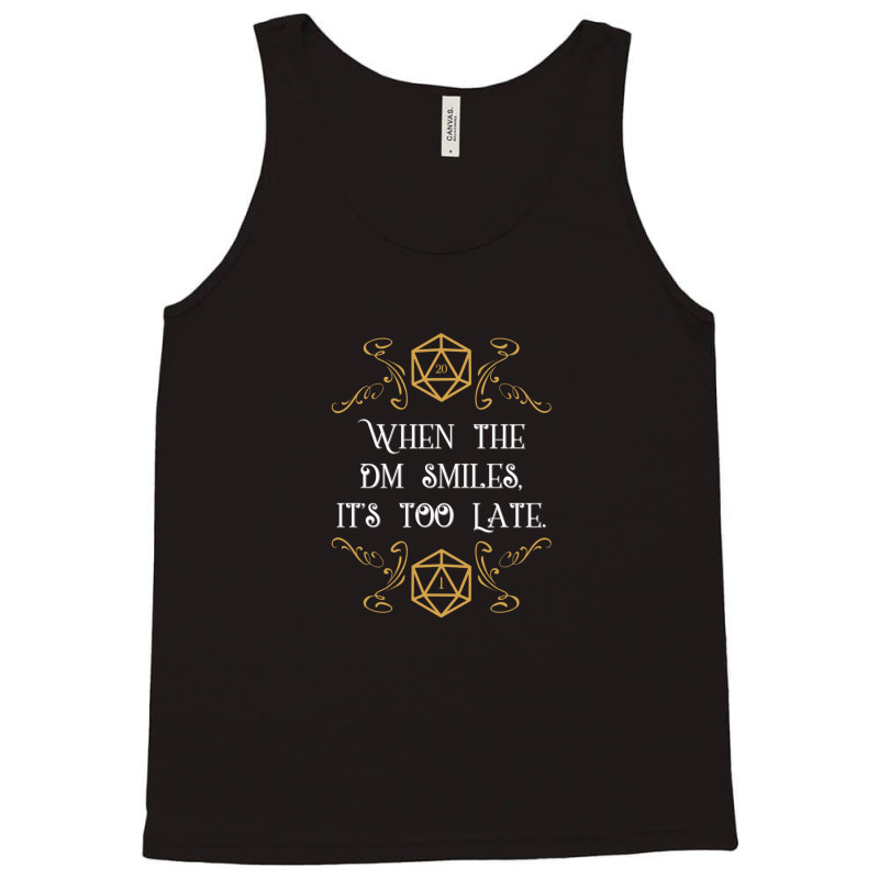 When The Master Smiles It's Too Late 20 Sided Dice Tank Top | Artistshot