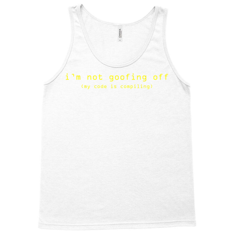 Code Is Compiling Computer Programmer Funny T Shirt Tank Top | Artistshot