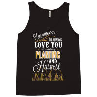 A Farmer_s Promise Tank Top | Artistshot