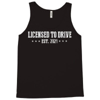 Licensed To Drive 2005 -new Driver_s License 2021 Gift Tank Top | Artistshot