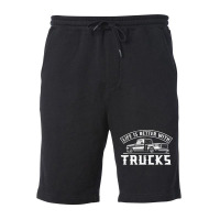 Life Is Better With Trucks Truck Driver Pickup Trucks Fleece Short | Artistshot