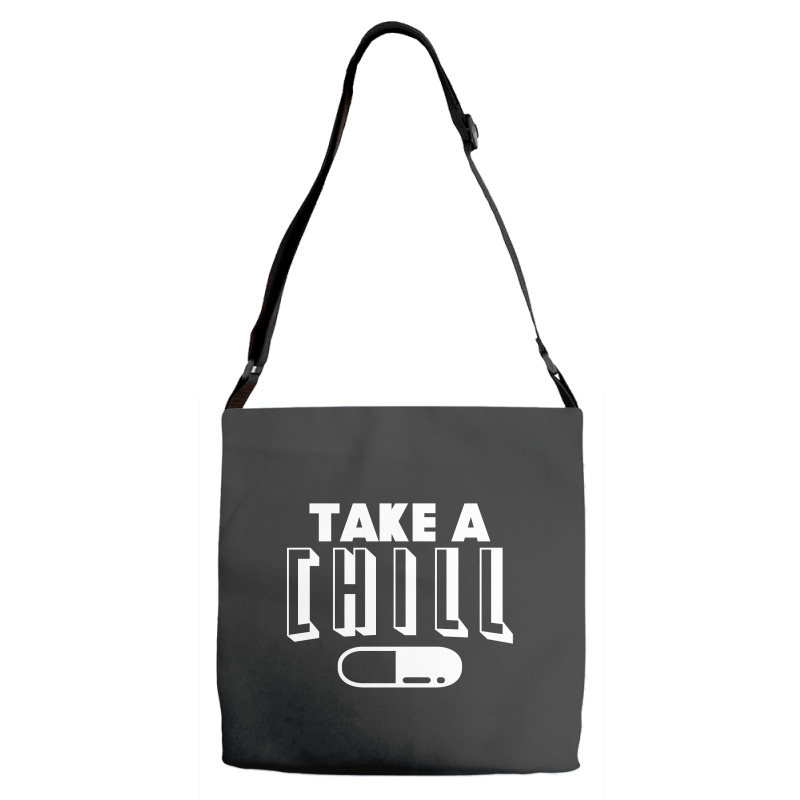 Take A Chill Pill Adjustable Strap Totes by leodrolic | Artistshot