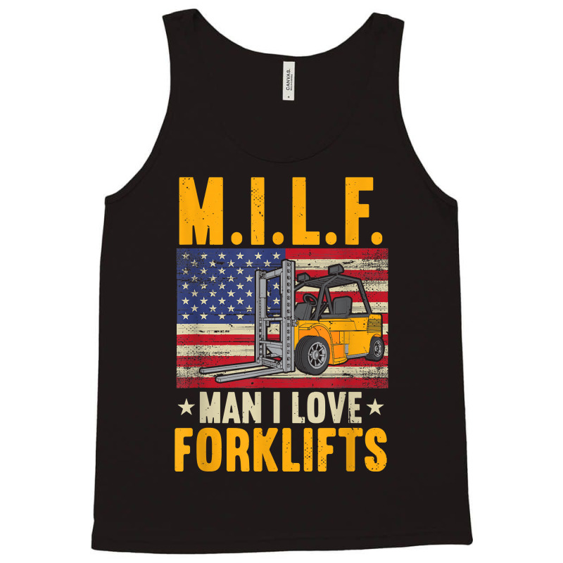 M.i.lf Man I Love Forklifts Tank Top | Artistshot