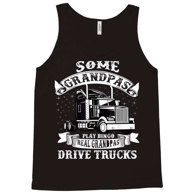 Mens Grandpa, Truck Driver Cool Gift For The Trucker Grandpa Tank Top | Artistshot