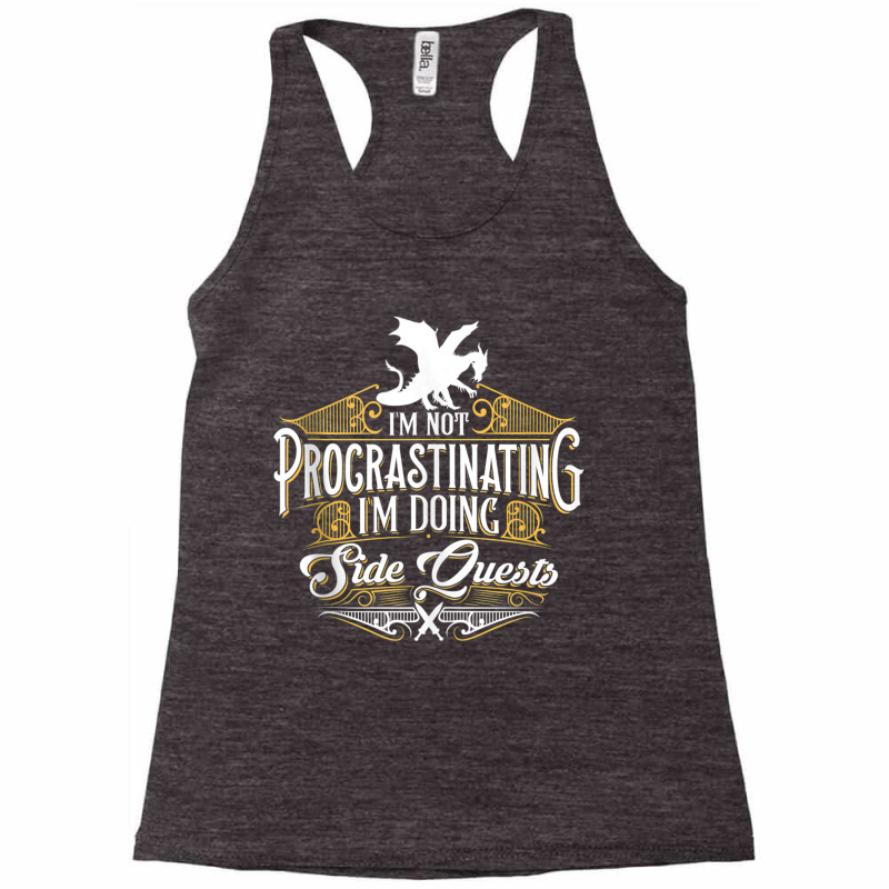 Not Procrastinating Side Quests Funny Rpg Gamer Dragons Tank Top Racerback Tank by cm-arts | Artistshot