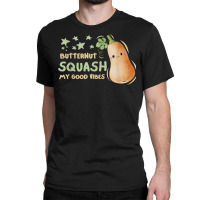 Fresh Farmers Market, Organic Butternut Squash My Good Vibes T Shirt Classic T-shirt | Artistshot