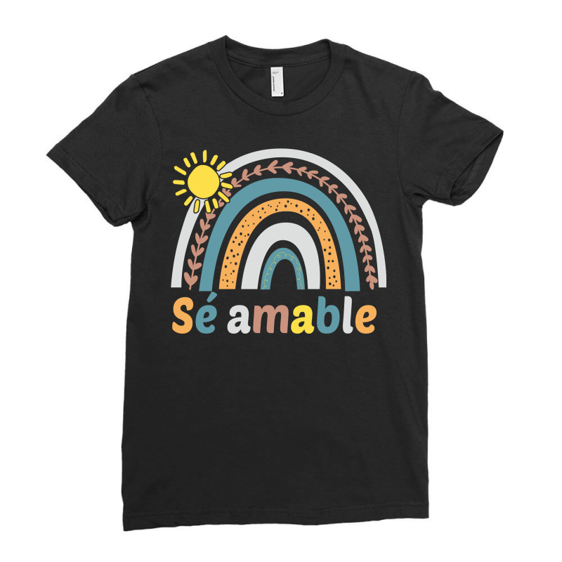 Sé Amable Spanish Bilingual Teacher Be Kind Boho Rainbow Pullover Hoo Ladies Fitted T-Shirt by cm-arts | Artistshot