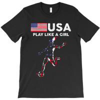 Usa Play Like A Girl Soccer Football Usa Flag T-shirt | Artistshot