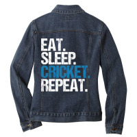 Eat. Sleep. Cricket. Repeat. Ladies Denim Jacket | Artistshot