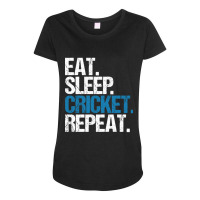 Eat. Sleep. Cricket. Repeat. Maternity Scoop Neck T-shirt | Artistshot