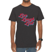 Live Laugh Loot (worn - Red Cyan) Vintage T-shirt | Artistshot