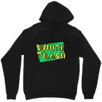 White Trash Unisex Hoodie | Artistshot