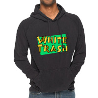 White Trash Vintage Hoodie | Artistshot