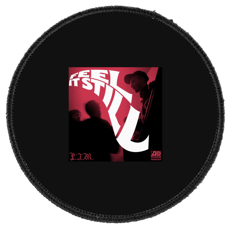 Portugal The Man Feel It Still Round Patch | Artistshot