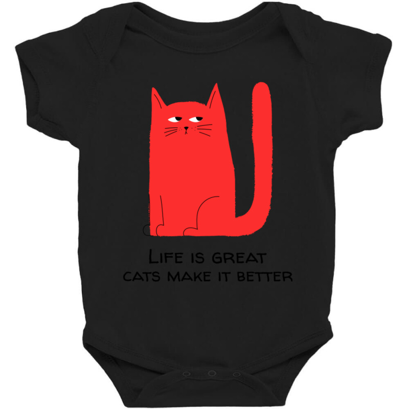 Life Is Great Cats, Make It Better Baby Bodysuit by atereabag | Artistshot