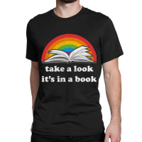 Take A Look It's In A Book Reading Vintage Retro Rainbow Pullover Hood Classic T-shirt | Artistshot