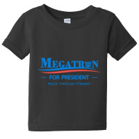 Megatron For President Baby Tee | Artistshot