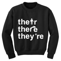 Their, There, They're. Youth Sweatshirt | Artistshot