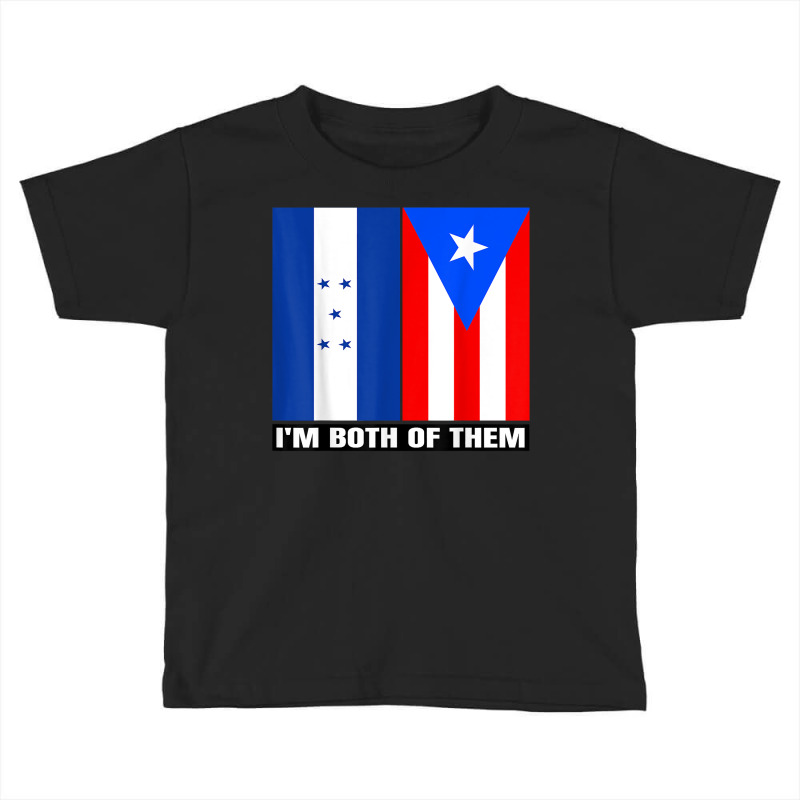 Half Honduran & Puerto Rican Dna Honduras & Puerto Rico Flag T Shirt Toddler T-shirt by cm-arts | Artistshot