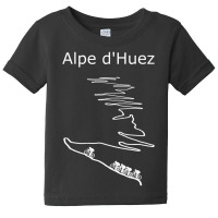 Alpe D Huez In France Cycling And Women Baby Tee | Artistshot