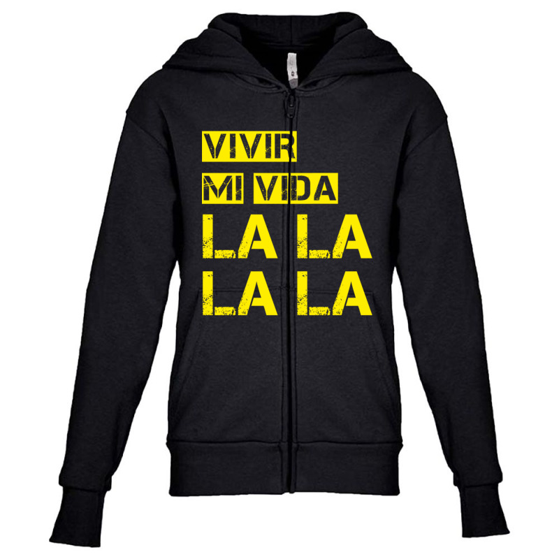 Vivir Mi Vida Youth Zipper Hoodie | Artistshot