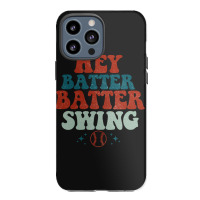 Hey Batter Batter Swing Iphone 13 Pro Max Case | Artistshot