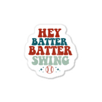 Hey Batter Batter Swing Sticker | Artistshot