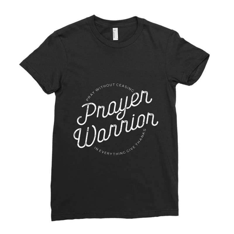 Christian Jesus Shirts & Gifts Prayer Warrior Inspirational Ladies Fitted T-Shirt by thangdinhsinhelf | Artistshot