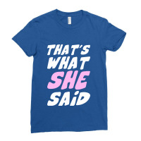 History She Said Season Ladies Fitted T-shirt | Artistshot