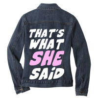 History She Said Season Ladies Denim Jacket | Artistshot