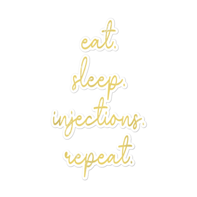 Vintage Eat Sleep Injections Repeat Med Spa Nurse Injector T Shirt Sticker | Artistshot