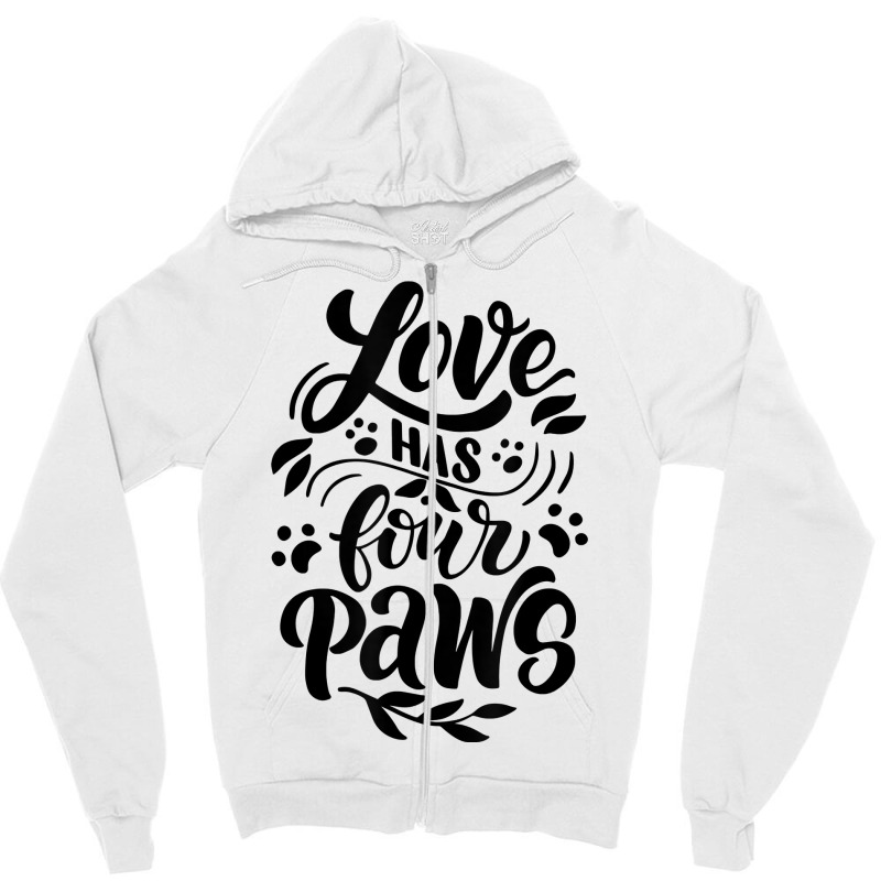 Love Has Four Paws Novelty Dog Lover And Owner Item T Shirt Zipper Hoodie by cm-arts | Artistshot