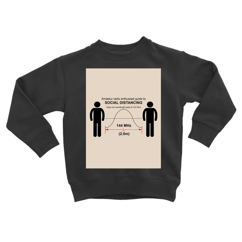 Amateur Radio Social Distancing Toddler Sweatshirt by pertio | Artistshot