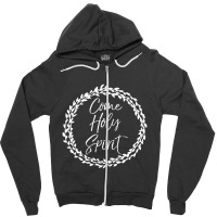 Christian Prayer Quote Flower Circle Come Holy Spirit Zipper Hoodie | Artistshot