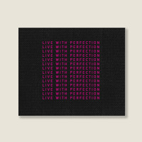 Live With Perfection Pink Typography Pattern Aesthetic Landscape Canvas Print | Artistshot