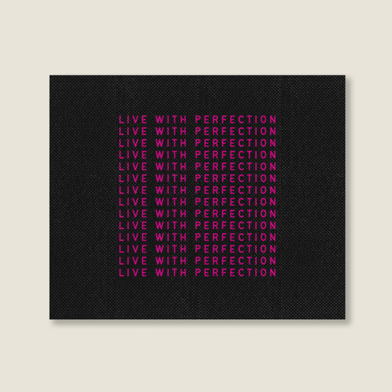 Live With Perfection Pink Typography Pattern Aesthetic Landscape Canvas Print | Artistshot