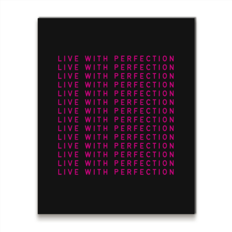 Live With Perfection Pink Typography Pattern Aesthetic Metal Print Vertical | Artistshot